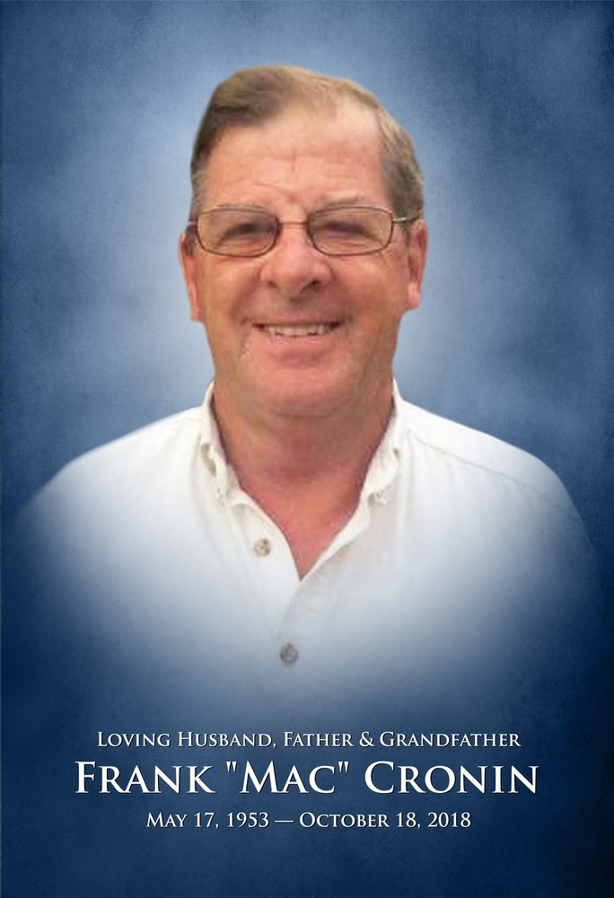 Obituary of Frank "Mac" Cronin Home SherrellWestbury Funeral H...